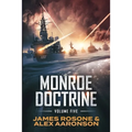 Monroe Doctrine: Volume V