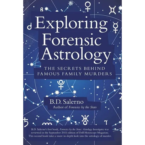 Exploring Forensic Astrology: The Secrets behind Famous Family Murders