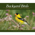 Backyard Birds: Welcomed Guests at Our Gardens and Feeders