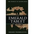 The Emerald Tablet Of Hermes