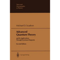 Advanced Quantum Theory: And Its Applications Through Feynman Diagrams
