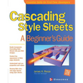 Cascading Style Sheets: A Beginner's Guide
