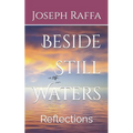 Beside Still Waters: Reflections