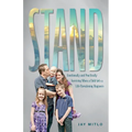 Stand: Emotionally and Practically Surviving When a Child Gets a Life-Threatening Diagnosis