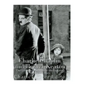 Charlie Chaplin and Buster Keaton: The Lives and Legacies of the Famous Silent Film Stars