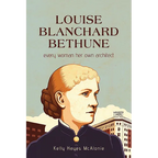 Louise Blanchard Bethune: Every Woman Her Own Architect