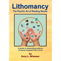 Lithomancy, the Psychic Art of Reading Stones