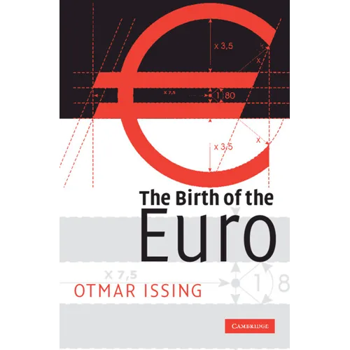 The Birth of the Euro