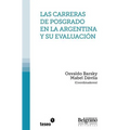 Las carreras de posgrado en la Argentina y su evaluación