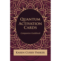 Quantum Human Design Activation Cards Companion Guidebook