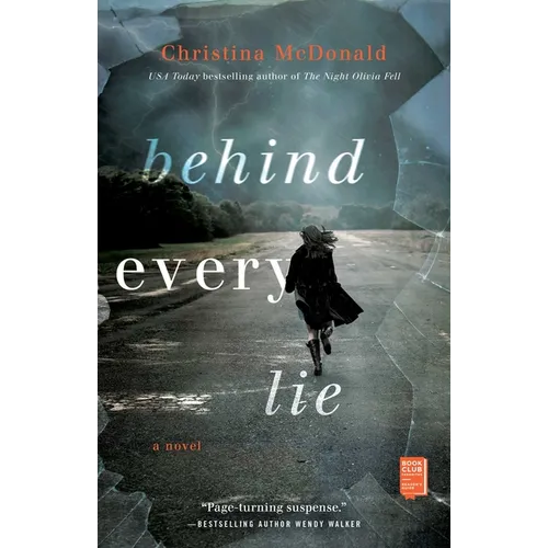 Behind Every Lie