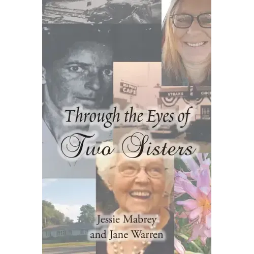 Through the Eyes of Two Sisters