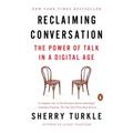 Reclaiming Conversation: The Power of Talk in a Digital Age