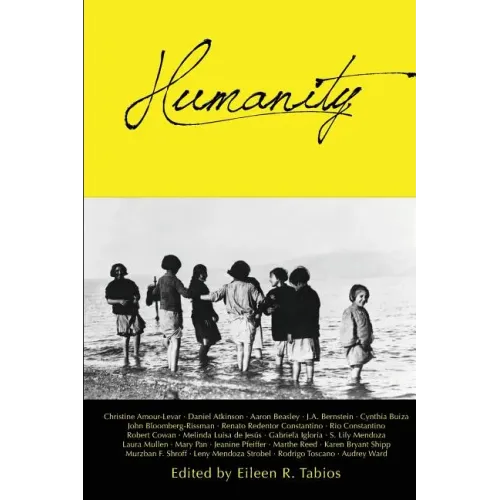 Humanity: An Anthology, Volume 1