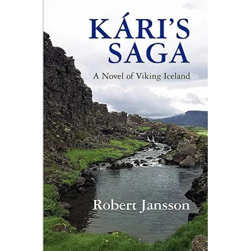 Kari's Saga: A Novel of Viking Iceland