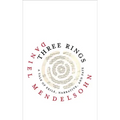 Three Rings: A Tale of Exile, Narrative, and Fate