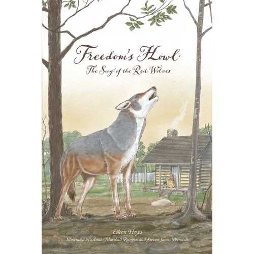 Freedom's Howl: Song of the Red Wolves