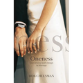 Oneness: Experiencing God's Design for Marriage
