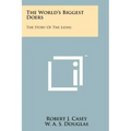 The World's Biggest Doers: The Story Of The Lions