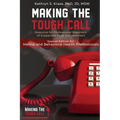 Making the Tough Call: Special Edition for Mental & Behavioral Health Professionals