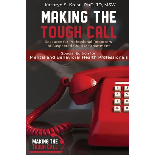 Making the Tough Call: Special Edition for Mental & Behavioral Health Professionals