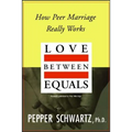 Love Between Equals: How Peer Marriage Really Works