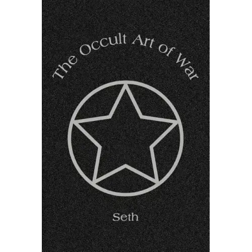 The Occult Art of War