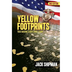 Yellow Footprints: 1969 Marine Corps Boot Camp 2nd Edition - Paperback