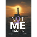 Not Me Cancer
