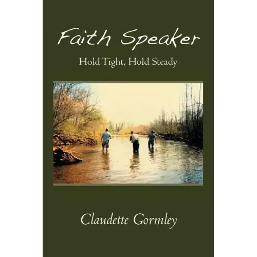 Faith Speaker: Hold Tight, Hold Steady