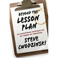 Beyond the Lesson Plan: 33 Questions Inspired by 33 Years of Teaching
