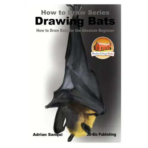 Drawing Bats - How to Draw Bats for the Absolute Beginner