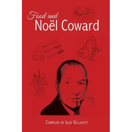 Food and Noël Coward