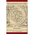 The Manifestation Game