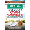 Virginia Do Your Own Nonprofit: The Only GPS You Need for 501c3 Tax Exempt Approval