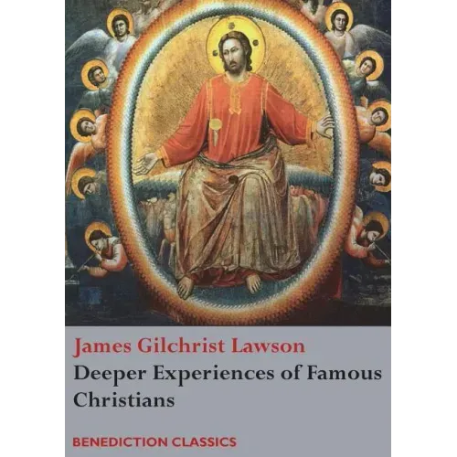 Deeper Experiences of Famous Christians. (Complete and Unabridged.)