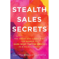 Stealth Sales Secrets