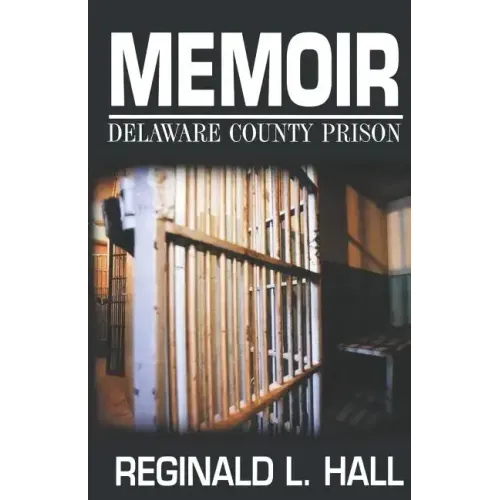Memoir: Delaware County Prison