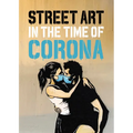 Street Art in the Time of Corona