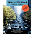 Public Economics: Selected Papers by William Vickrey
