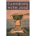 Canoeing with Jose