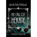 The Call of Hekate: Start the Path of Witchcraft