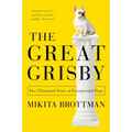 The Great Grisby: Two Thousand Years of Exceptional Dogs