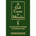 A Golf Course in Miracles