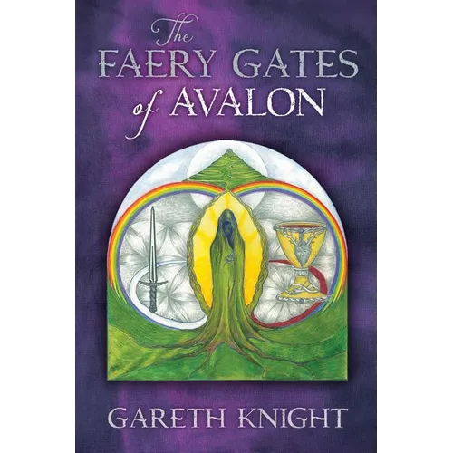 The Faery Gates of Avalon