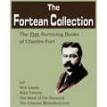 The Fortean Collection: The Five Surviving Books of Charles Fort