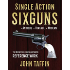 Single Action Sixguns - Paperback