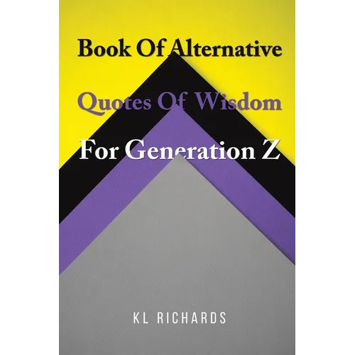 Book Of Alternative Quotes Of Wisdom For Generation Z