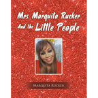 Mrs. Marquita Rucker and the Little People - Paperback