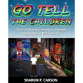 Go Tell The Children: A transformative shortcut through highlights in Black History